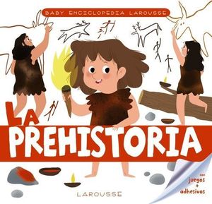 PREHISTORIA, LA