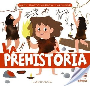 PREHISTÒRIA, LA