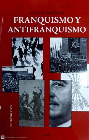 FRANQUISMO Y ANTIFRANQUISMO