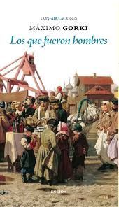 QUE FUERON HOMBRES, LOS