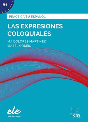 EXPRESIONES COLOQUIALES, LAS