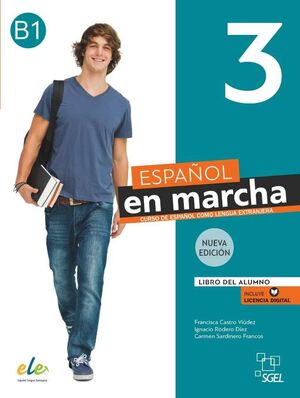 ESPAÑOL EN MARCHA 3 - B1 - LIBRO DEL ALUMNO