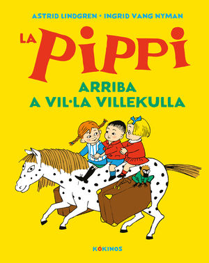 PIPPI ARRIBA A VIL·LA VILLEKULLA, LA