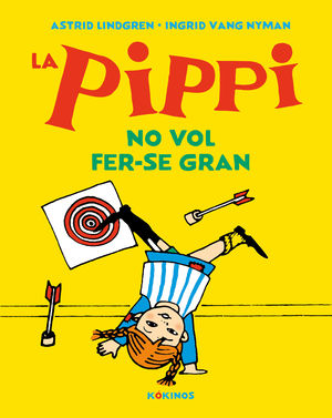 PIPPI NO VOL FER-SE GRAN, LA