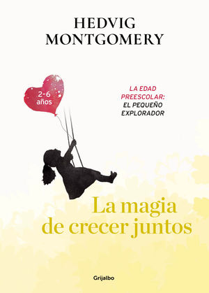 MAGIA DE CRECER JUNTOS 3, LA