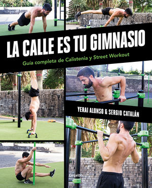 CALLE ES TU GIMNASIO, LA