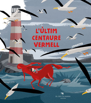 ÚLTIM CENTAURE VERMELL, L'