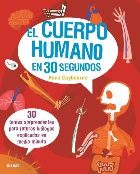 CUERPO HUMANO EN 30 SEGUNDOS, EL