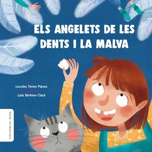 ANGELETS DE LES DENTS, ELS