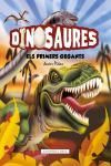 DINOSAURES - ELS PRIMERS GEGANTS