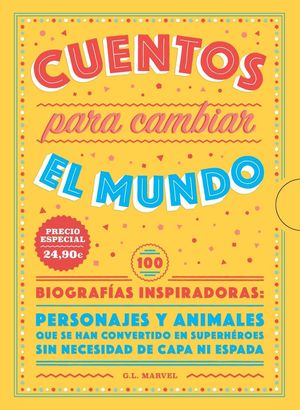 CUENTOS PARA CAMBIAR EL MUNDO (PACK REGALO)