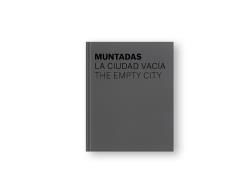 MUNTADAS - LA CIUDAD VACÍA / THE EMPTY CITY