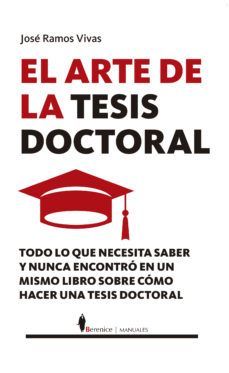 ARTE DE LA TESIS DOCTORAL, EL