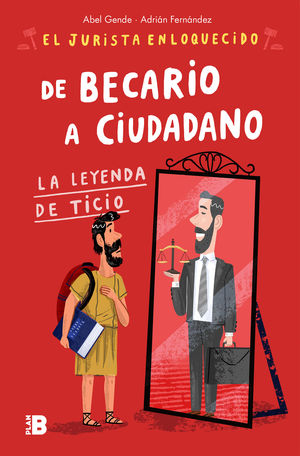 DE BECARIO A CIUDADANO - LA LEYENDA DE TICIO