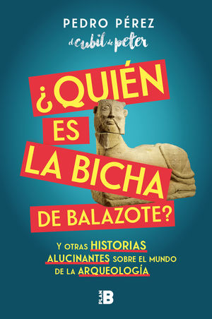 QUIÉN ES LA BICHA DE BALAZOTE?