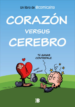 CORAZÓN VERSUS CEREBRO