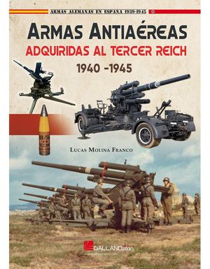 ARMAS ANTIAEREAS ADQUIRIDAS AL TERCER REICH