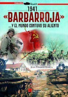 1941 BARBARROJA...Y EL MUNDO CONTUVO SU ALIENTO