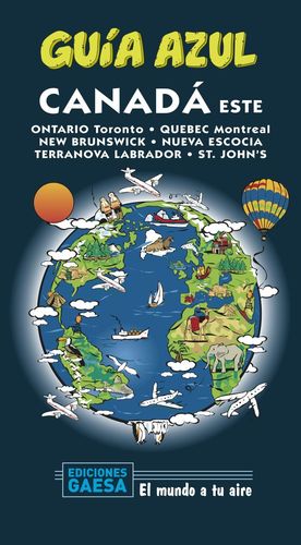 CANADÁ ESTE - GUIA AZUL