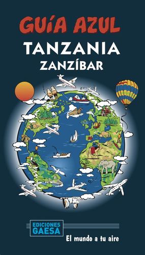 TANZANIA Y ZANZIBAR, GUÍA AZUL