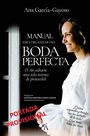 MANUAL PARA ORGANIZAR UNA BODA PERFECTA