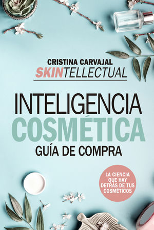 INTELIGENCIA COSMÉTICA. GUÍA DE COMPRA