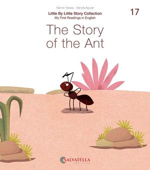 STORY OF THE ANT, THE