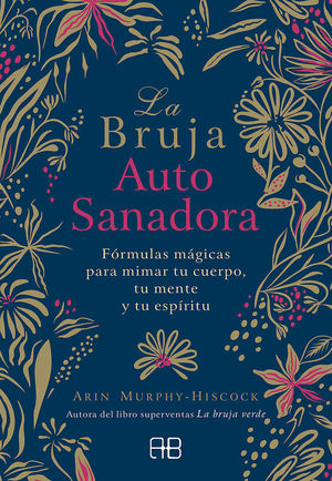 BRUJA AUTOSANADORA