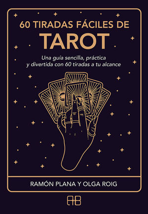 60 TIRADAS FÁCILES DE TAROT