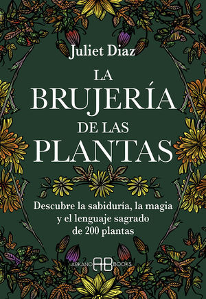 BRUJERÍA DE LAS PLANTAS, LA