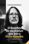 HOMBRE NO MEDIÁTICO QUE LEÍA A PETER HANDKE, EL