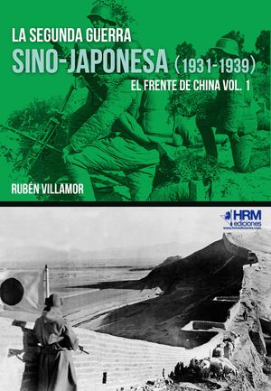 SEGUNDA GUERRA SINO-JAPONESA (1931-1939), LA