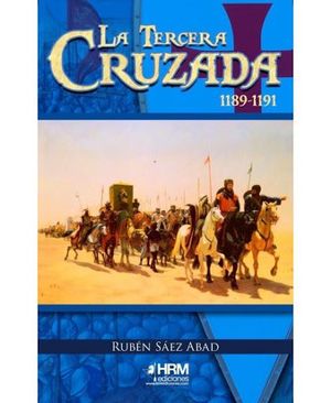 TERCERA CRUZADA 1189-1191, LA