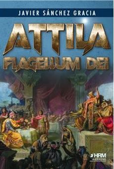 ATTILA. FLAGELLUM DEI.