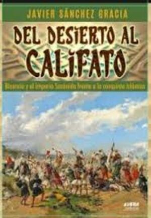 DEL DESIERTO AL CALIFATO