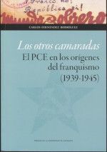 OTROS CAMARADAS, LOS