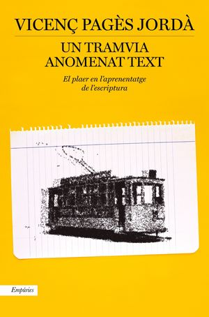 TRAMVIA ANOMENAT TEXT, UN