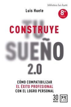 CONSTRUYE TU SUEÑO 2.0