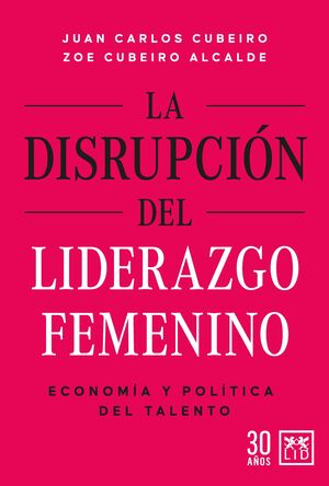 DISRUPCIÓN DEL LIDERAZGO FEMENINO, LA