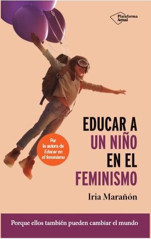 EDUCAR A UN NIÑO EN EL FEMINISMO