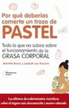 POR QUÉ DEBERÍAS COMERTE UN TROZO DE PASTEL