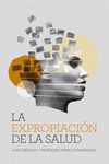 EXPROPIACION DE LA SALUD, LA