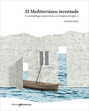 MEDITERRÁNEO INVENTADO, EL