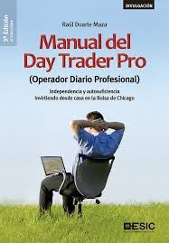 MANUAL DEL DAY TRADER PRO (OPERADOR DIARIO PROFESIONAL)