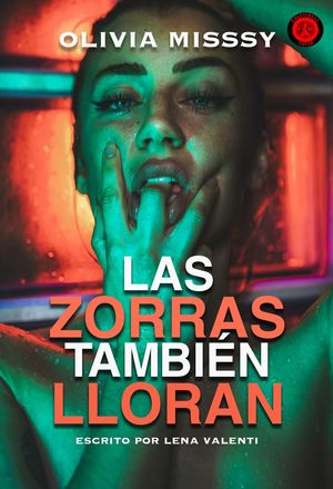 ZORRAS TAMBIÉN LLORAN, LAS