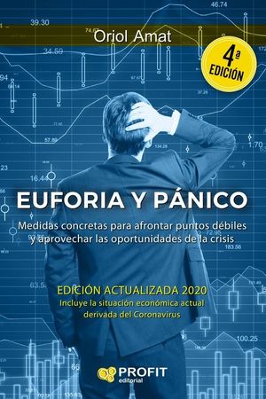 EUFORIA Y PANICO (4 EDICION ACTUALIZADA)