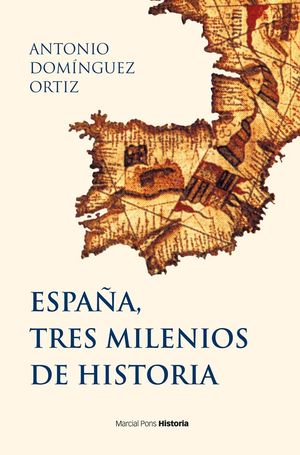 ESPAÑA, TRES MILENIOS DE HISTORIA