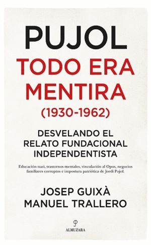 PUJOL - TODO ERA MENTIRA 1930 1962