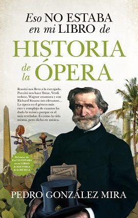 ESO NO ESTABA EN MI LIBRO DE HISTORIA DE LA DE LA ÓPERA