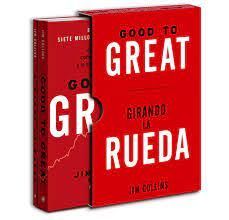 GOOD TO GREAT / GIRANDO LA RUEDA